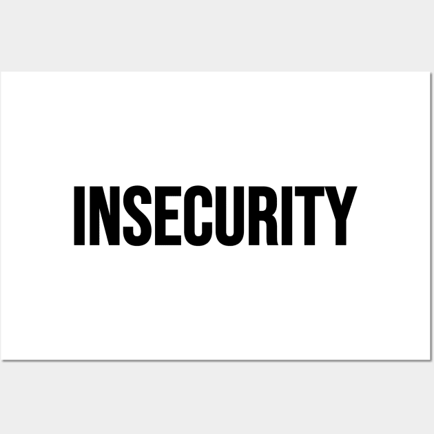 Insecurity Wall Art by Riel